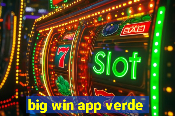 big win app verde